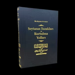 Şeytanın Tuzakları ve Kurtulma Yolları
