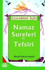Çocuklar İçin Namaz Sureleri ve Tefsiri