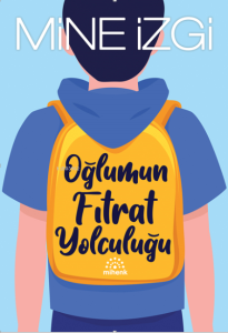 Oğlumun Fıtrat Yolculuğu
