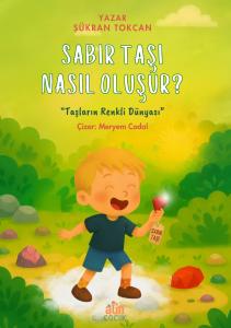 Sabır Taşı Nasıl Oluşur?