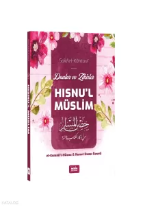 Zikir ve Dualar - Hısnu’l Müslim (Çanta Boy)