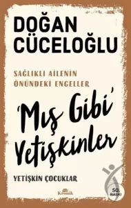 ‘Mış Gibi’ Yetişkinler