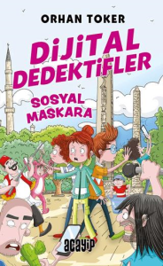 Dijital Dedektifler 3 - Sosyal Maskara