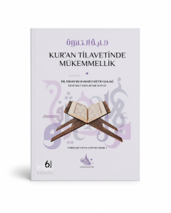 Kuran Tilavetinde Mükemmellik