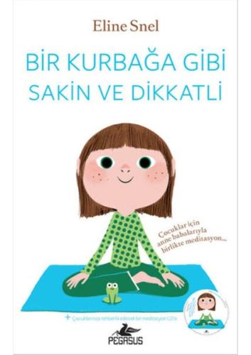Bir Kurbağa Gibi Sakin Ve Dikkatli