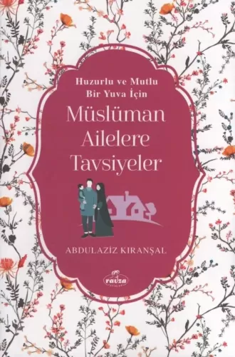 Müslüman Ailelere Tavsiyeler