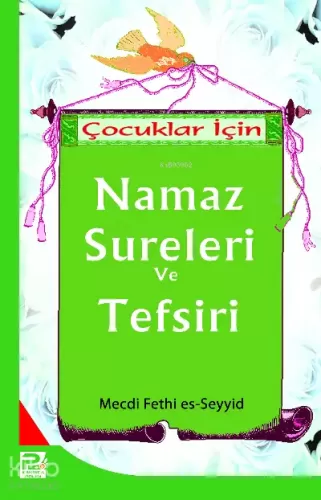 Çocuklar İçin Namaz Sureleri ve Tefsiri