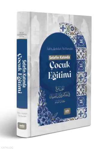 Selefin Katında Çocuk Eğitimi