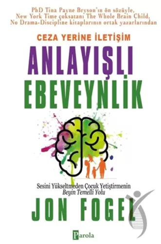 Ceza Yerine İletişim: Anlayışlı Ebeveynlik