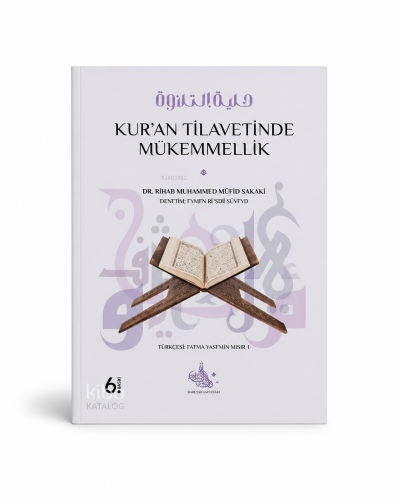 Kuran Tilavetinde Mükemmellik