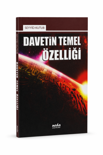 Davetin Temel Özelliği