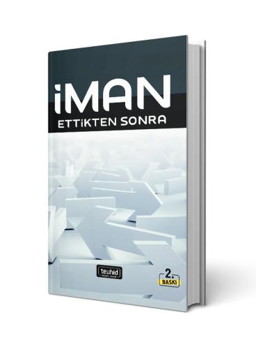 İman Ettikten Sonra