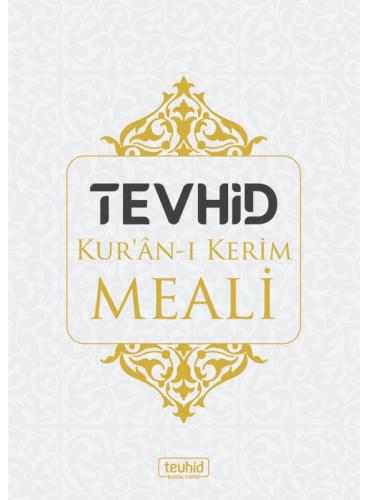 Tevhid Kur'an'ı Kerim Meali Arapça Metinsiz (Karton Kapak)